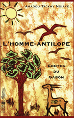 E-book, L'homme - antilope : Contes du Gabon, L'Harmattan