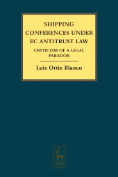 E-book, Shipping Conferences under EC Antitrust Law : Criticism of a Legal Paradox, Hart Publishing