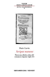 E-book, Scripta manent : hacia una edición crítica del romancero impreso (siglo XVI), Iberoamericana Editorial Vervuert