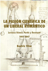E-book, La pasión científica de un liberal romántico : Lorenzo Gómez Pardo y Ensenyat, 1801- 1847, Vitar, Beatriz, Iberoamericana Editorial Vervuert