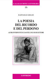 E-book, La poesia del ricordo e del perdono : altri interventi su Dante e sui suoi lettori, Paolo Loffredo