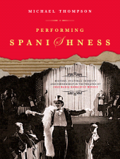 E-book, Performing Spanishness : History, Cultural Identity & Censorship in the Theatre of José María Rodríguez Méndez, Intellect