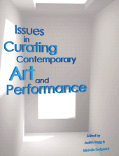 E-book, Issues in Curating Contemporary Art and Performance, Intellect