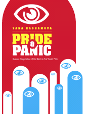 E-book, Pride and Panic : Russian Imagination of the West in Post-Soviet Film, Intellect