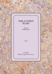 E-book, The N-Town Plays, Medieval Institute Publications