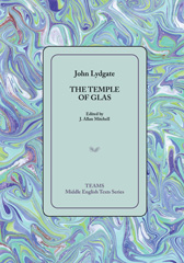 eBook, The Temple of Glas, Lydgate, John, Medieval Institute Publications