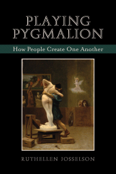 E-book, Playing Pygmalion : How People Create One Another, Jason Aronson, Inc