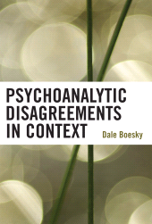 E-book, Psychoanalytic Disagreements in Context, Jason Aronson, Inc