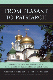 E-book, From Peasant to Patriarch : Account of the Birth, Upbringing, and Life of His Holiness Nikon, Patriarch of Moscow and All Russia, Lexington Books