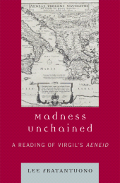 E-book, Madness Unchained : A Reading of Virgil's Aeneid, Lexington Books