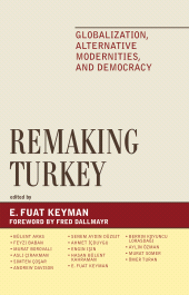 E-book, Remaking Turkey : Globalization, Alternative Modernities, and Democracies, Lexington Books