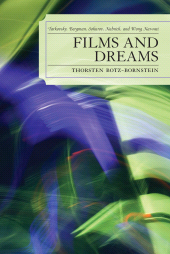 E-book, Films and Dreams : Tarkovsky, Bergman, Sokurov, Kubrick, and Wong Kar-Wai, Lexington Books