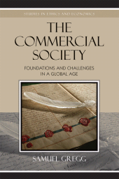 E-book, The Commercial Society : Foundations and Challenges in a Global Age, Lexington Books