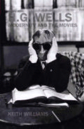 E-book, H. G. Wells, Modernity and the Movies, Liverpool University Press
