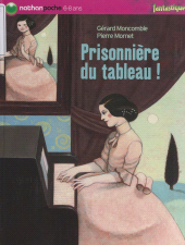 eBook, Prisonnière du tableau !, Nathan (réédition numérique FeniXX)