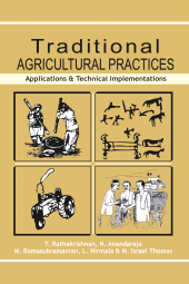 E-book, Traditional Agricultural Practices: Applications and Technical Implementations, New India Publishing Agency