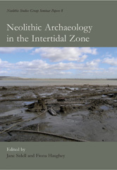 E-book, Neolithic Archaeology in the Intertidal Zone, Oxbow Books