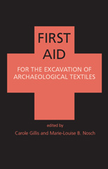 E-book, First Aid for the Excavation of Archaeological Textiles, Oxbow Books
