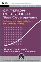 E-book, Criterion-referenced Test Development : Technical and Legal Guidelines for Corporate Training, Pfeiffer