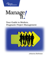 E-book, Manage It! : Your Guide to Modern, Pragmatic Project Management, Rothman, Johanna, The Pragmatic Bookshelf