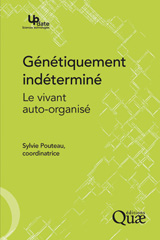 eBook, Génétiquement indéterminé : Le vivant auto-organisé, Éditions Quae