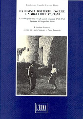 E-book, La rivista Botteghe oscure e Marguerite Caetani : la corrispondenza con gli autori stranieri, 1948-1960 : vol. I : Sezione francese, "L'Erma" di Bretschneider