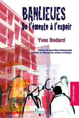 eBook, Banlieues, de l'émeute à l'espoir, Bodard, Yves, Regain de lecture