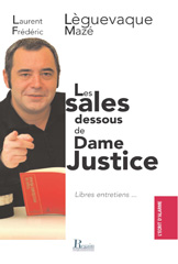 E-book, Les sales dessous de Dame Justice, Lèguevaque, Laurent, Regain de lecture