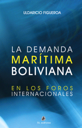 m, La demanda marítima boliviana en los foros internacionales, Ril Editores