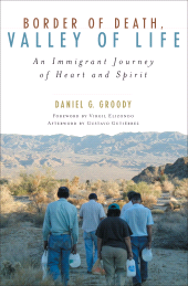 eBook, Border of Death, Valley of Life : An Immigrant Journey of Heart and Spirit, Rowman & Littlefield