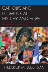 E-book, Catholic and Ecumenical : History and Hope, Rowman & Littlefield