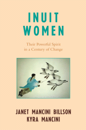 E-book, Inuit Women : Their Powerful Spirit in a Century of Change, Rowman & Littlefield