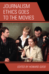 eBook, Journalism Ethics Goes to the Movies, Rowman & Littlefield
