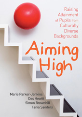 E-book, Aiming High : Raising Attainment of Pupils from Culturally-Diverse Backgrounds, Sage