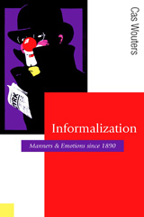 E-book, Informalization : Manners and Emotions Since 1890, Sage