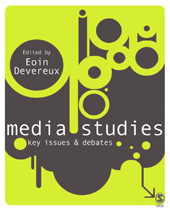 eBook, Media Studies : Key Issues and Debates, Sage