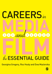 E-book, Careers in Media and Film : The Essential Guide, Sage
