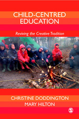 E-book, Child-Centred Education : Reviving the Creative Tradition, Doddington, Christine, Sage