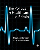 E-book, The Politics of Healthcare in Britain, Harrison, Stephen, Sage