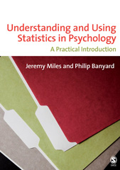 E-book, Understanding and Using Statistics in Psychology : A Practical Introduction, Miles, Jeremy, Sage