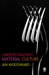 E-book, Understanding Material Culture, Woodward, Ian., Sage