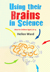 E-book, Using their Brains in Science : Ideas for Children Aged 5 to 14, Sage