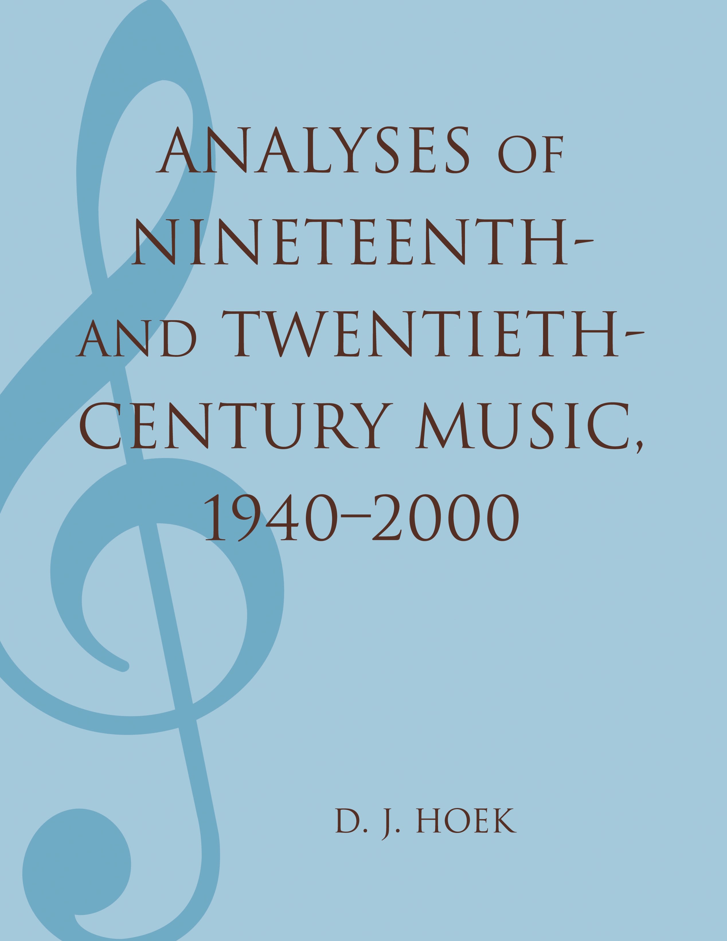 E-book, Analyses of Nineteenth- and Twentieth-Century Music, 1940-2000, Scarecrow Press