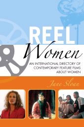 E-book, Reel Women : An International Directory of Contemporary Feature Films about Women, Scarecrow Press