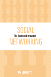 eBook, Social Networking : The Essence of Innovation, Scarecrow Press