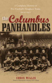 E-book, The Columbus Panhandles : A Complete History of Pro Football's Toughest Team, 1900-1922, Scarecrow Press