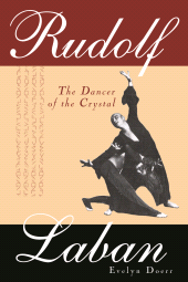 E-book, Rudolf Laban : The Dancer of the Crystal, Scarecrow Press