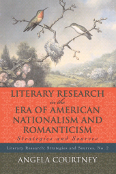 E-book, Literary Research and the Era of American Nationalism and Romanticism : Strategies and Sources, Scarecrow Press