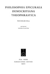 eBook, Philosophia epicuraea democritiana theophrastica, Hill, Nicholas, Fabrizio Serra editore