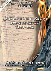 E-book, La Falange en la sierra norte de Sevilla (1934-1956), Parejo Fernández, José Antonio, Universidad de Sevilla